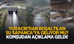 Yuvacık'tan boşaltılan suyun akıbeti merak konusu olmuştu; Açıklama geldi