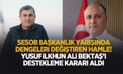SESOB seçimlerinde sürpriz birlik; Yusuf İlkhun Ali Bektaş'ı destekleyecek