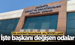 SESOB'ta oda seçimleri tamamlandı! İşte başkanı değişen odalar