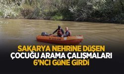 Nehre düşen çocuk için arama çalışmaları 6 gündür sürüyor