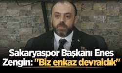 Sakaryaspor Başkanı Enes Zengin: "Biz enkaz devraldık"