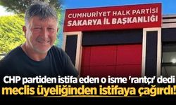 CHP partiden istifa eden o isme 'rantçı' dedi, meclis üyeliğinden istifaya çağırdı!