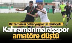 Bir zamanlar Sakaryaspor'un rakibiydi... Kahramanmaraşspor amatöre düştü