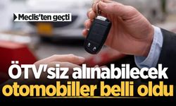 ÖTV'siz araç alımında yeni düzenleme! Bir defaya mahsus uygulanacak! İşte alınabilecek otomobiller