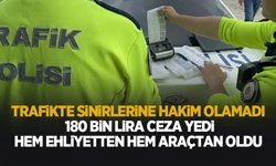 Trafikte şiddetin bedeli: 180 Bin TL ceza ve men