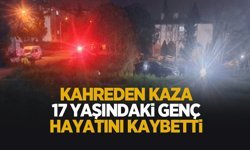 Kahreden kaza: 17 yaşındaki genç öldü