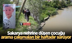 Sakarya'da nehre düşen çocuğu arama çalışmaları bir haftadır sürüyor