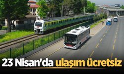 23 Nisan Ulusal Egemenlik ve Çocuk Bayramı'nda ulaşım ücretsiz