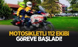 Motosikletli 112 ekibi görevde