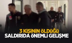 3 kişi ölmüştü; O saldırıda flaş gelişme