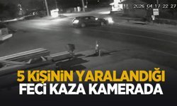 5 kişi yaralanmıştı, kaza anı kamerada