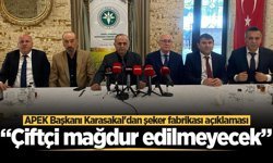 APEK Başkanı Karasakal'dan şeker fabrikası açıklaması: "Çiftçi mağdur edilmeyecek"