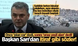 Başkan İshak Sarı'dan itiraf gibi sözler! Önce 'plan var' dedi, sonra 'orası yeşil alan' dedi!