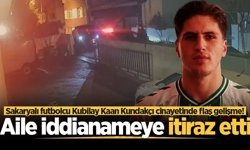 Sakaryalı futbolcu Kubilay Kaan Kundakçı'nın ailesi iddianamenin iadesini istedi