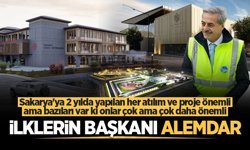 Sakarya'ya 2 yılda yapılan her atılım ve proje önemli ama bazıları var ki onlar çok ama çok daha önemli