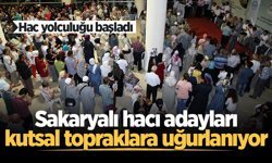 Sakarya’dan hac yolculuğu başladı: Hacı adayları kutsal topraklara uğurlanıyor