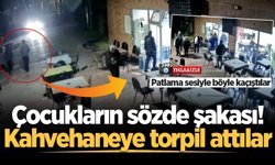 Çocukların sözde şakası! Kahvehaneye torpil attılar