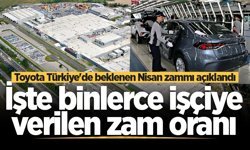 Toyota Türkiye'de beklenen Nisan zammı açıklandı