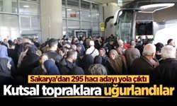 Sakarya’dan ilk hac kafilesi kutsal topraklara uğurlandı