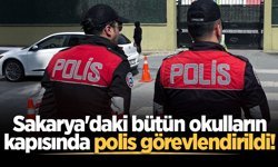 Sakarya'daki bütün okulların kapısında polis görevlendirildi!