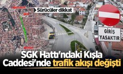 Sürücüler dikkat: SGK Hattı'ndaki Kışla Caddesi'nde trafik akışı değişti