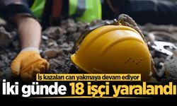 Sakarya'da iş kazaları can yakmaya devam ediyor! İki günde 18 işçi yaralandı