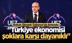 Bakan Şimşek Sakarya'da konuştu: "Türkiye ekonomisi şoklara karşı dayanıklı"