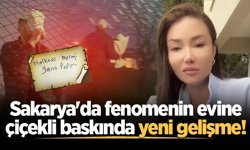 Sakarya'da fenomenin evine çiçekli baskında yeni gelişme!