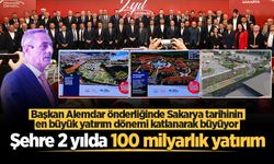 Başkan Alemdar önderliğinde Sakarya tarihinin en büyük yatırım dönemi katlanarak büyüyor: 2 yılda 100 milyarlık yatırım