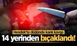 Hendek'te düğünde kanlı kavga: 14 yerinden bıçaklandı!