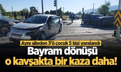 Bayram dönüşü o kavşakta bir kaza daha! Aynı aileden 3'ü çocuk 5 kişi yaralandı