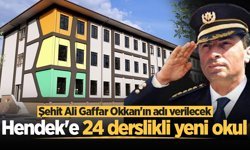 Hendek'e 24 derslikli yeni okul: Şehit Ali Gaffar Okkan'ın adı verilecek