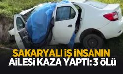Sakaryalı aile kaza yaptı: 3 ölü