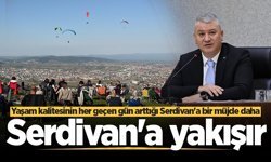 Yaşam kalitesinin her geçen gün arttığı Serdivan'a bir müjde daha
