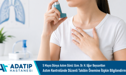 5 Mayıs Dünya Astım Günü: Uzm. Dr. H. Uğur Boysan’dan Astım Kontrolünde Düzenli Takibin Önemine İlişkin Bilgilendirme