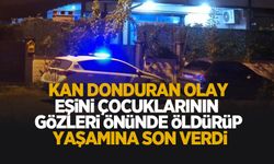 Aile faciası: Eşini öldürüp yaşamına son verdi