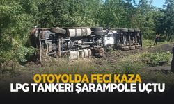 LPG tankeri şarampole uçtu
