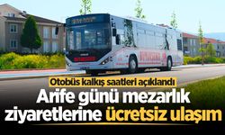 Sakarya'da arife günü mezarlıklara ücretsiz ulaşım! Otobüs kalkış saatleri açıklandı