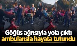 Göğüs ağrısıyla yola çıktı, ambulansla hayata tutundu