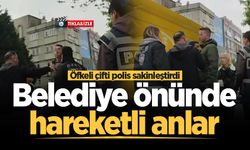 Belediye önünde hareketli anlar! Öfkeli çifti polis sakinleştirdi