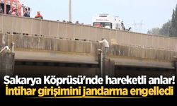 Sakarya Köprüsü'nde hareketli anlar! İntihar girişimini jandarma engelledi