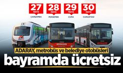 ADARAY, metrobüs ve belediye otobüsleri bayramda ücretsiz