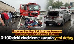 D-100'deki zincirmele kazada hamile kadın yaralandı! İkizlerine hamileydi, doktor randevusuna gidiyordu