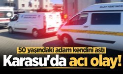 Karasu'da acı olay! 50 yaşındaki adam kendini astı
