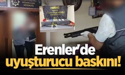 Erenler'de uyuşturucu baskını!