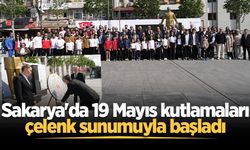 Sakarya'da 19 Mayıs kutlamaları çelenk sunumuyla başladı