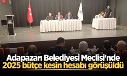 Adapazarı Belediyesi Meclisi'nde 2025 bütçe kesin hesabı görüşüldü