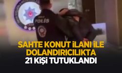 Sahte konut ilanıyla 9 milyon liralık vurgun yaptılar