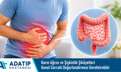 Karın ağrısı ve şişkinlik şikâyetleri genel cerrahi değerlendirmesi gerektirebilir