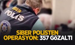 Siber polisten operasyon: 357 kişi yakalandı